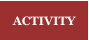ACTIVITY